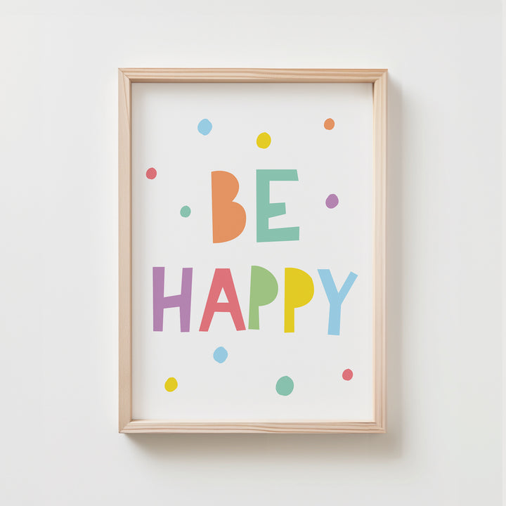 Be Happy Kids Room Poster | Unframed