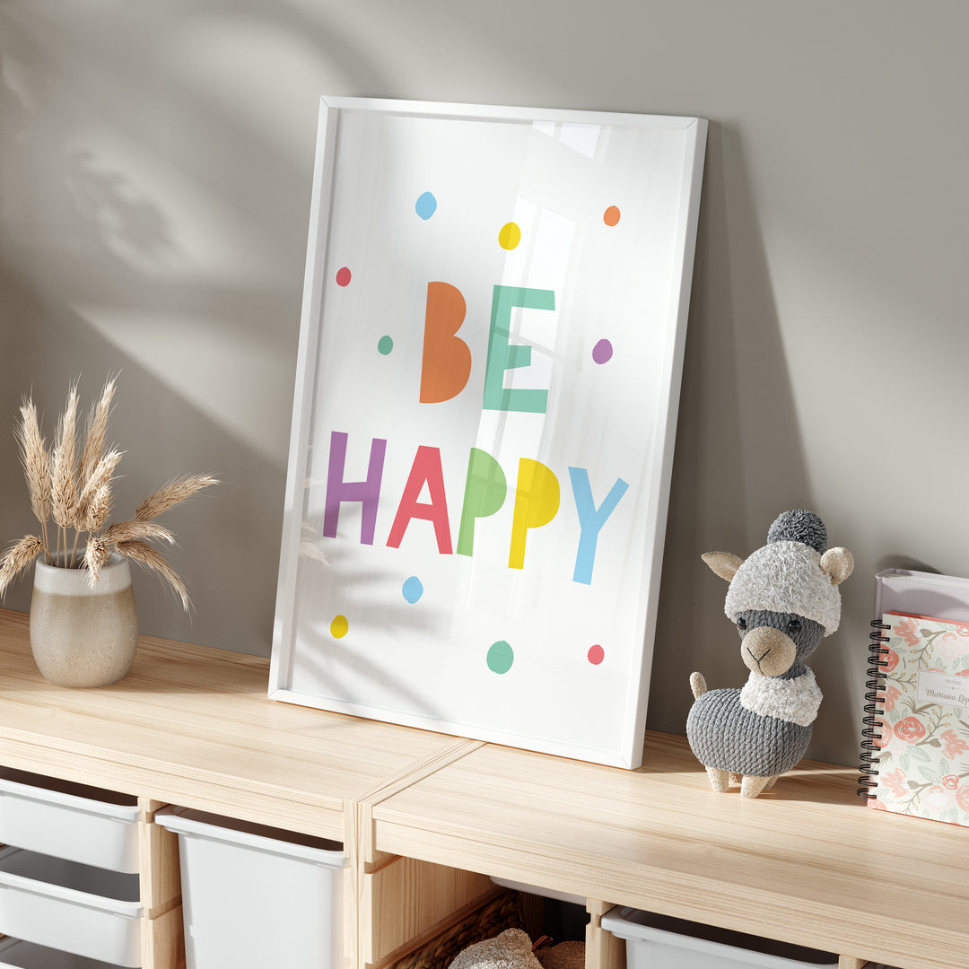 Be Happy Kids Room Poster | Unframed