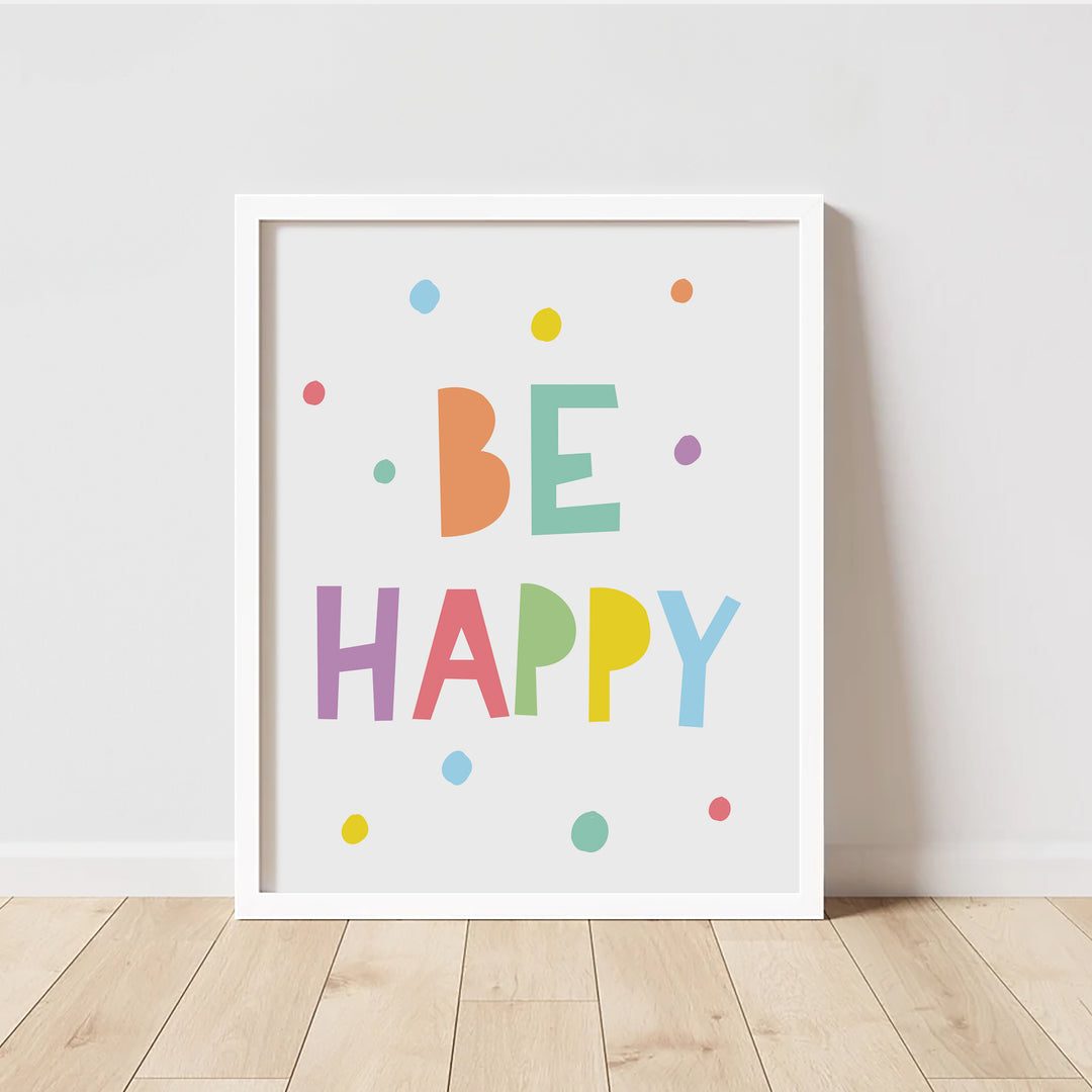 Be Happy Kids Room Poster | Unframed